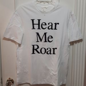NWOT Hear me Roar t shirt by Katy Perry.